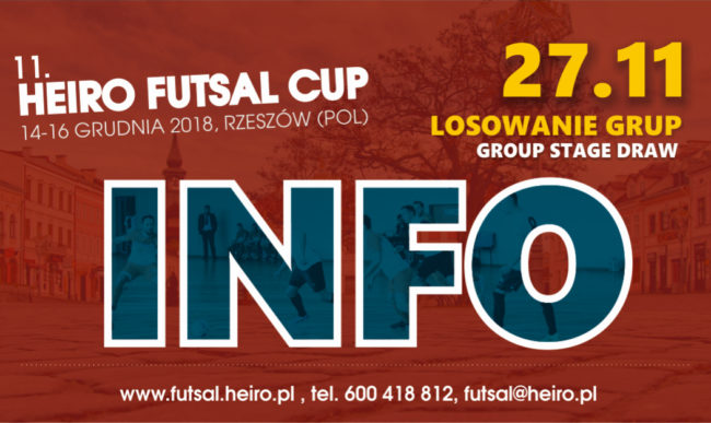 Heiro Futsal Cup: Przed losowaniem / PIĄTEK – rozstawienie